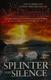 Cover of Splinter the silence