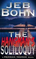 Cover of The Hangman's Soliloquy (Herman Ingram Book Two)