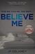 Cover of Believe me