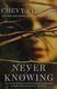 Cover of Never knowing