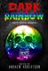 Cover of Dark Rainbow, Anthology of Queer Erotic Horror