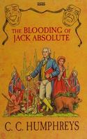Cover of The blooding of Jack Absolute