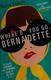 Cover of Where'd You Go, Bernadette