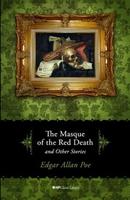 Cover of The Masque of the Red Death and Other Stories (Berenice / Black Cat / Cask of Amontillado / Facts in the Case of M. Valdemar / Fall of the House of Usher / Hop-Frog / Masque of the Red Death / Morella / Oblong Box / Oval Portrait / Pit and the Pendulum / Tell-Tale Heart)