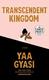 Cover of Transcendent Kingdom