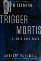 Cover of Trigger Mortis
