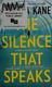 Cover of The Silence That Speaks (Forensic Instincts, #4)