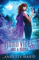Cover of Druid Vices and a Vodka (The Guild Codex