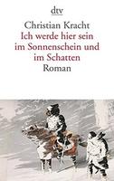Cover of Ich werde hier sein im Sonnenschein und im Schatten