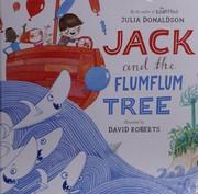 Cover of Jack and the Flumflum Tree