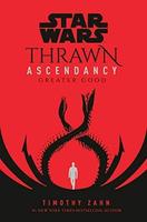 Cover of Star Wars - Thrawn Ascendancy - Greater Good