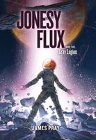 Cover of Jonesy Flux and the Gray Legion