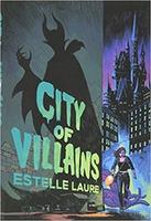 Cover of City of Villains Book 1