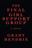 Cover of The Final Girl Support Group