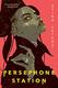 Cover of Persephone Station