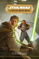 Cover of Star Wars The High Republic - Into the Dark