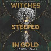 Cover of Witches Steeped in Gold