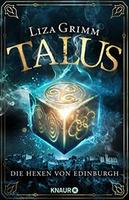 Cover of Talus (Die Hexen von Edinburgh #1)