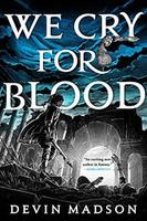Cover of We Cry for Blood