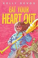 Cover of Eat Your Heart Out