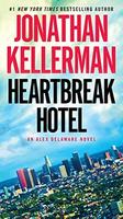 Cover of Heartbreak Hotel: An Alex Delaware Novel