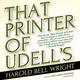 Cover of That Printer of Udell's