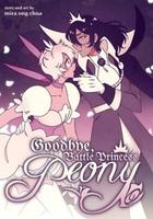 Cover of Goodbye, Battle Princess Peony