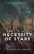 Cover of The Necessity of Stars