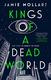 Cover of Kings of a Dead World