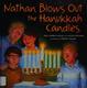 Cover of Nathan blows out the Hanukkah candles