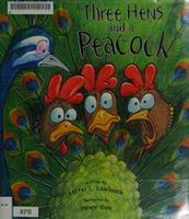 Cover of Three hens and a peacock
