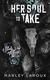 Cover of Her Soul to Take