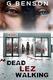 Cover of Dead Lez Walking