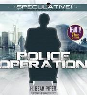 Cover of Police Operation