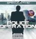 Cover of Police Operation