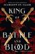 Cover of King of Battle and Blood