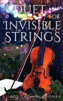 Cover of A Duet for Invisible Strings
