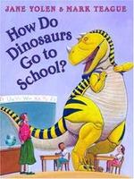Cover of How Do Dinosaurs Go To School? (How Do Dinosaurs...)