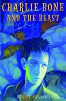 Cover of Charlie Bone and the Beast