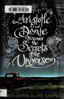 Cover of Aristotle and Dante discover the secrets of the universe