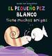 Cover of Little White Fish has Many Friends
