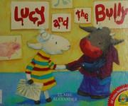 Cover of Lucy and the bully