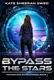 Cover of Bypass the Stars