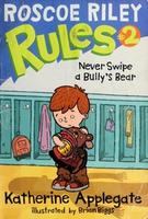 Cover of Never Swipe a Bully's Bear
