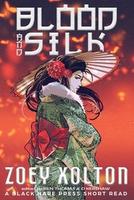 Cover of Blood and Silk