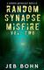 Cover of Random Synapse Misfire, Vol. Two
