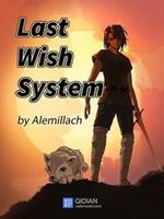 Cover of Last Wish System, Vol. 1-18