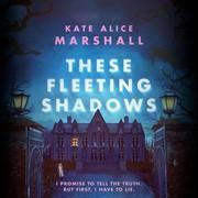 Cover of These Fleeting Shadows