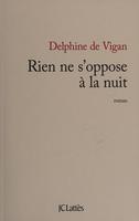 Cover of Rien ne s'oppose à la nuit