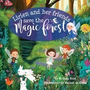 Cover of Lirien and Her Friends Save the Magic Forest